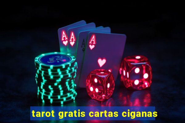 tarot gratis cartas ciganas